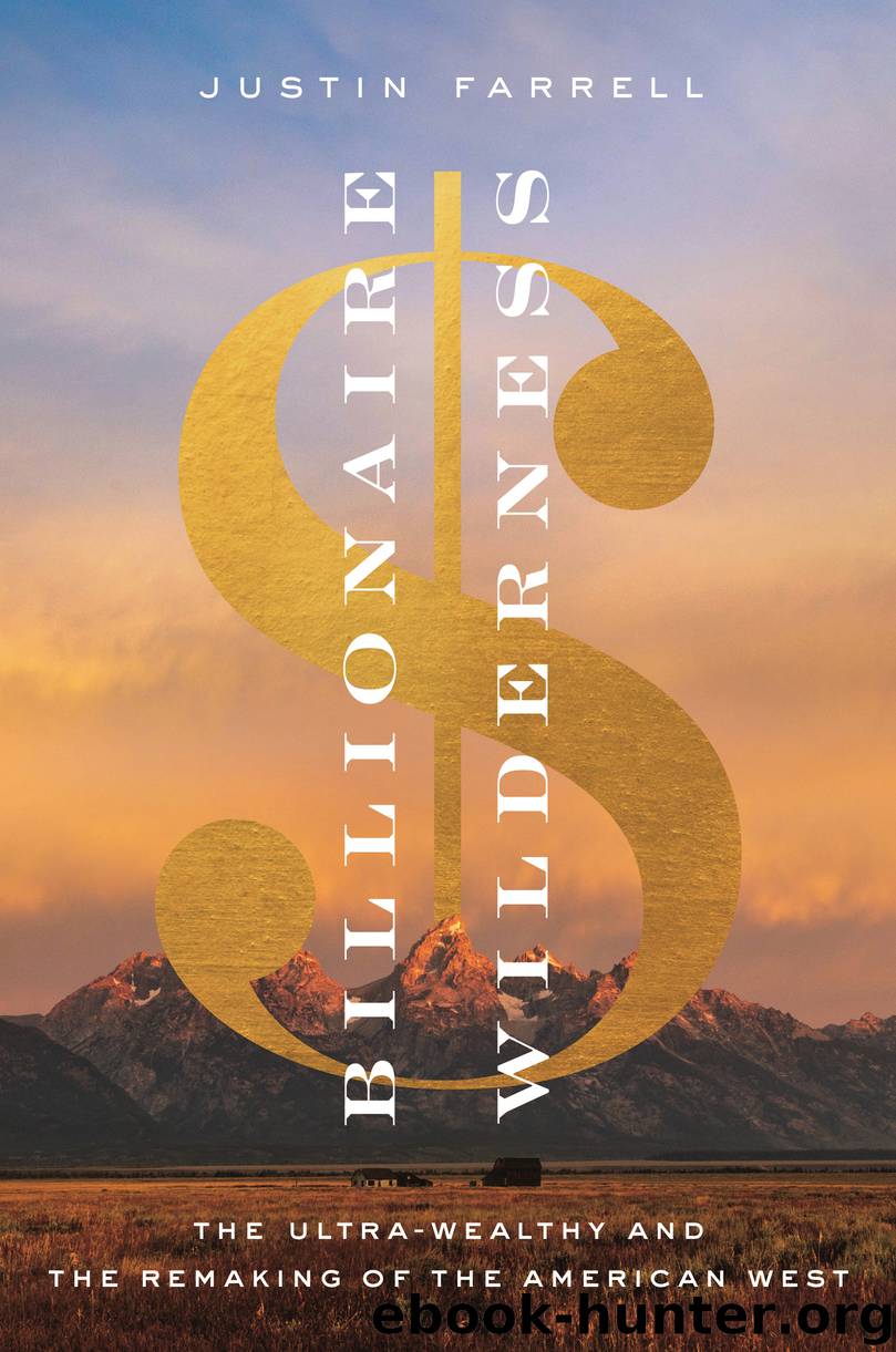 Billionaire Wilderness by Justin Farrell
