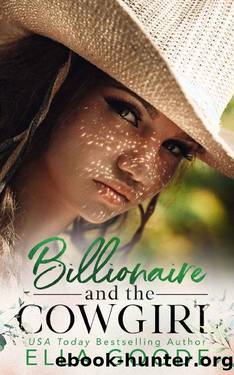 Billionaire and the Cowgirl by Ella Goode
