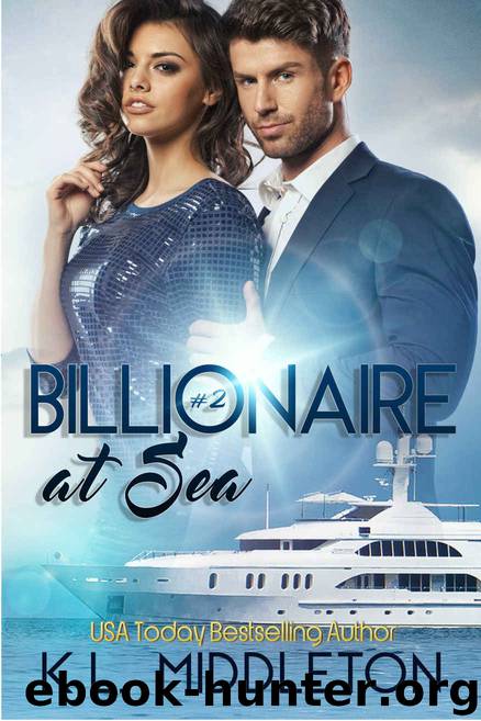 Billionaire at Sea 2 by K. L. Middleton