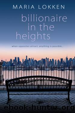 Billionaire in the Heights by Maria Lokken