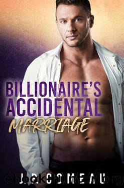 Billionaire's Accidental Marriage: A Friends to Lovers Romance (Tall, Dark and Handsome Billionaires Book 5) by J. P. Comeau