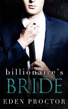 Billionaire's Bride by Eden Proctor