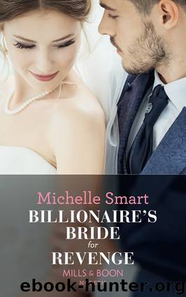Billionaire's Bride for Revenge (Billionaire?s Bride for Revenge) by Michelle Smart