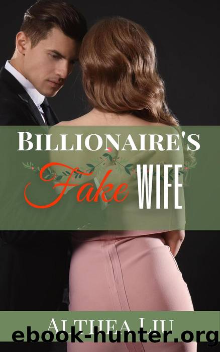 Billionaire's Fake Wife by Althea Liu