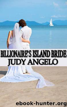 Billionaire's Island Bride by Judy Angelo