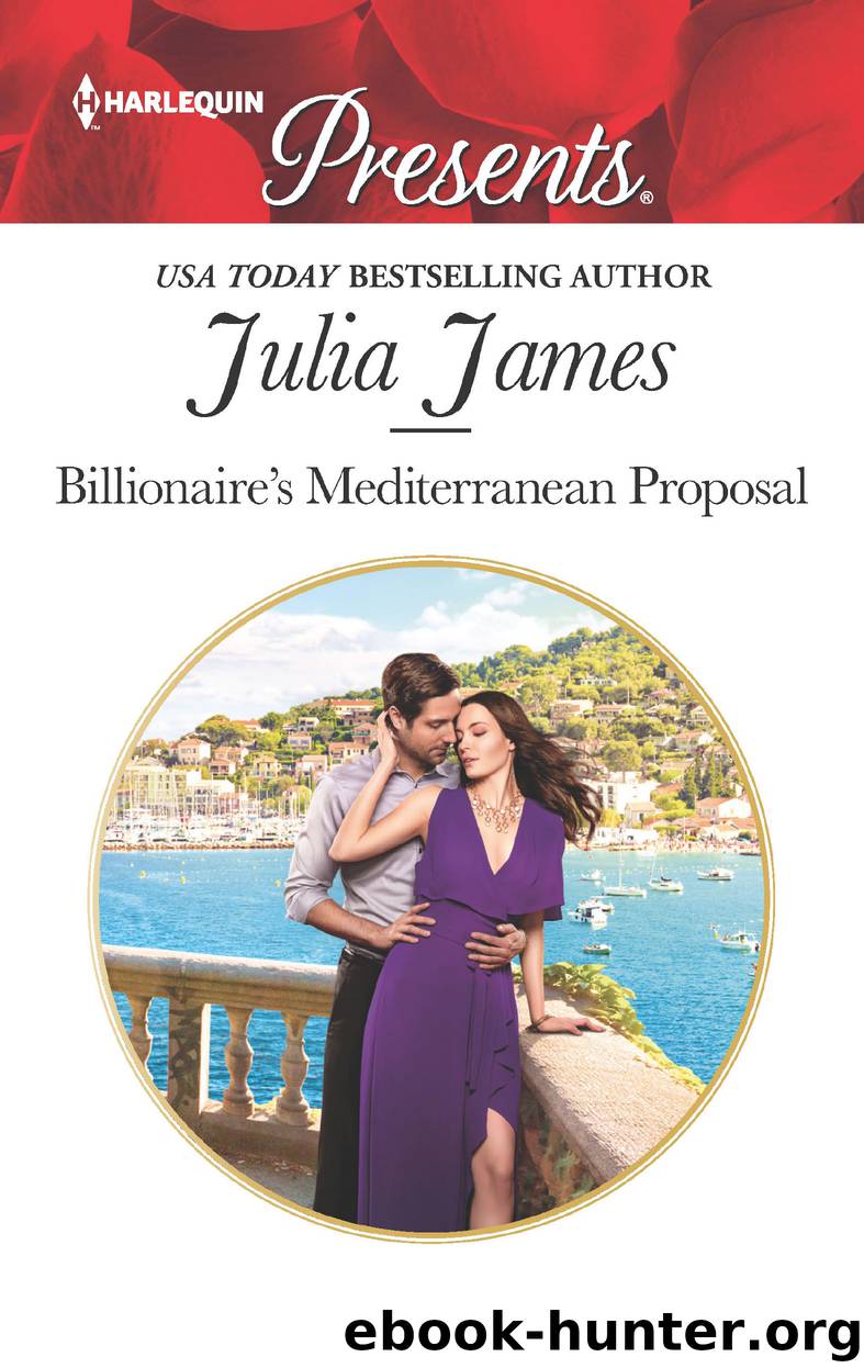 Billionaire's Mediterranean Proposal by Julia James