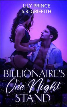 Billionaire's One Night Stand by S.R. Griffith & Lily Prince
