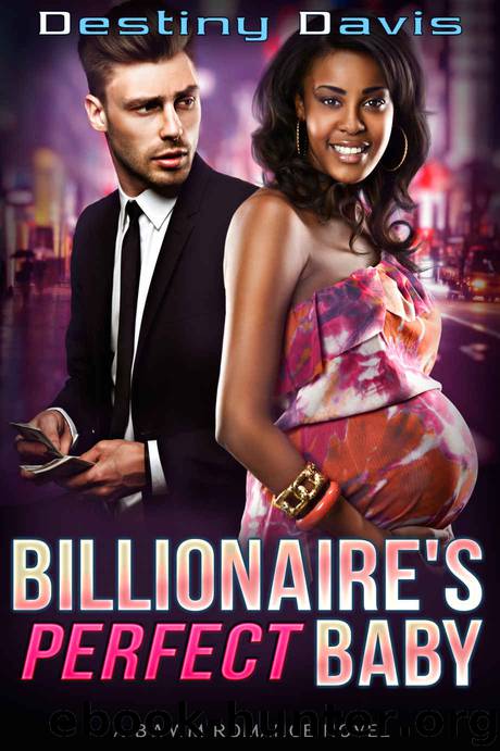Billionaire's Perfect Baby: A BWWM Pregnancy Romance by Destiny Davis & BWWM United