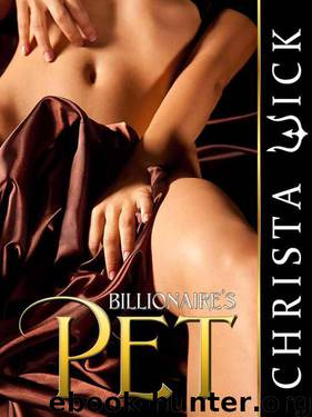 Billionaire's Pet by Christa Wick