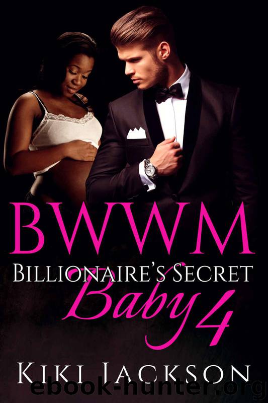 Billionaire's Secret Baby 4 (Interracial African American Romance Urban Baby Romance Short Stories) by Kiki Jackson