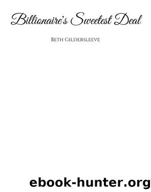 Billionaire's Sweetest Deal by Beth Gildersleeve