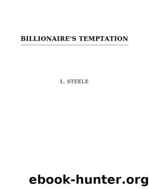 Billionaire's Temptation by L. Steele