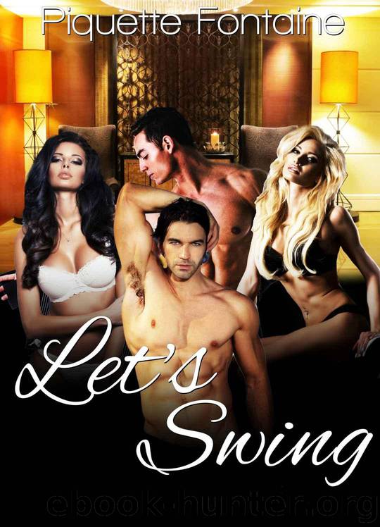 Billionaire: Menage: Swinger: Let's Swing (MMF Bisexual Romance) (New Adult Contemporary Short Stories) by Fontaine Piquette