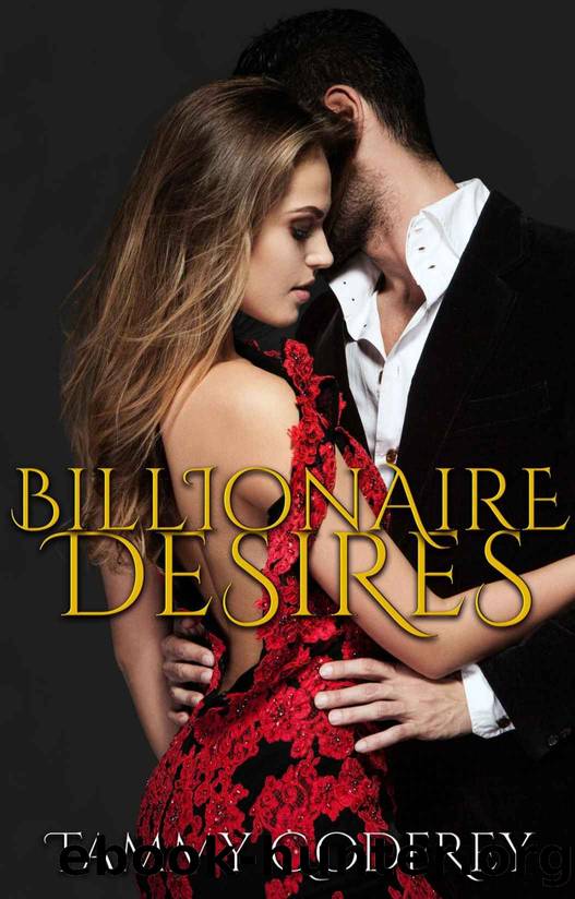 Billionaires Desires by Godfrey Tammy