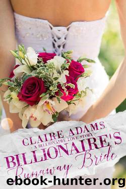 Billionaires Runaway Bride by Claire Adams