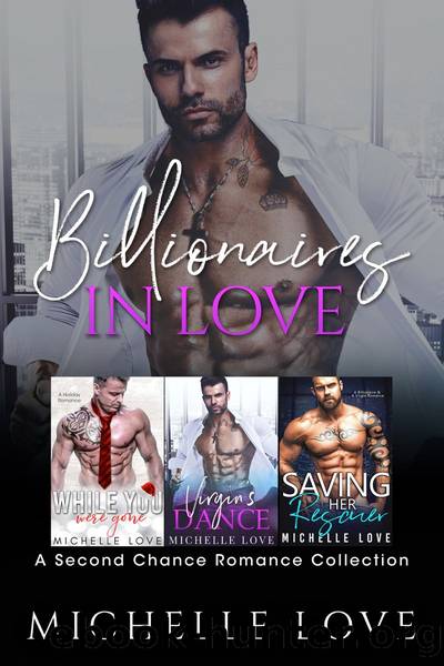 Billionaires in Love by Michelle Love