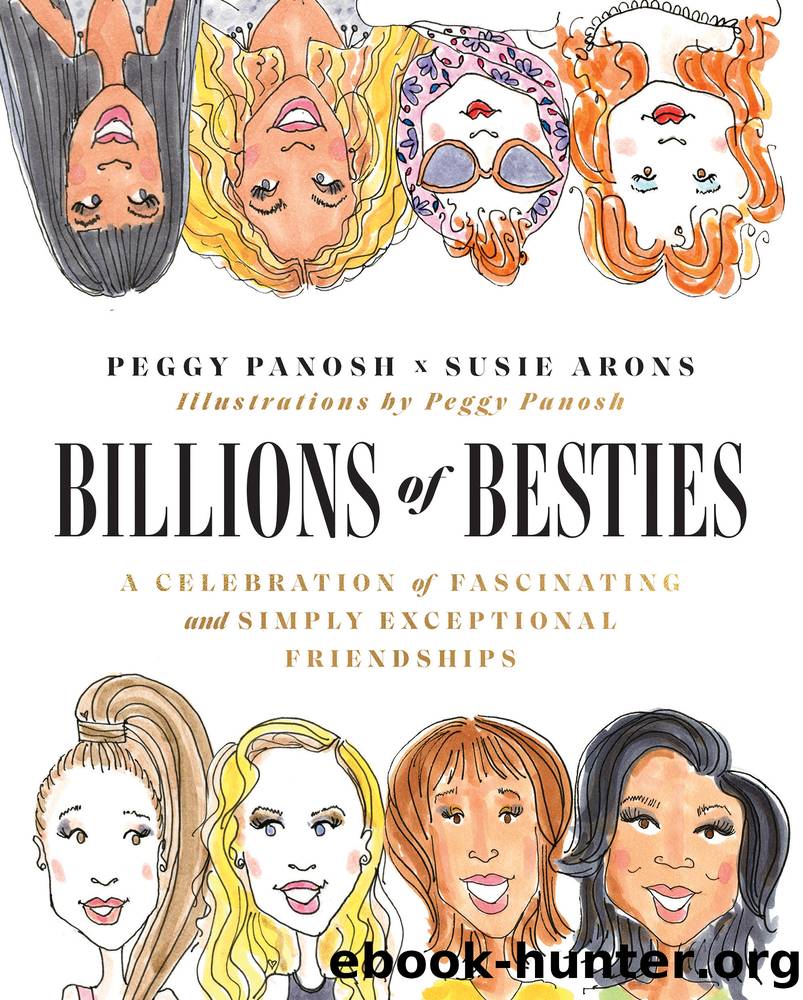 Billions of Besties by Peggy Panosh & Susie Arons