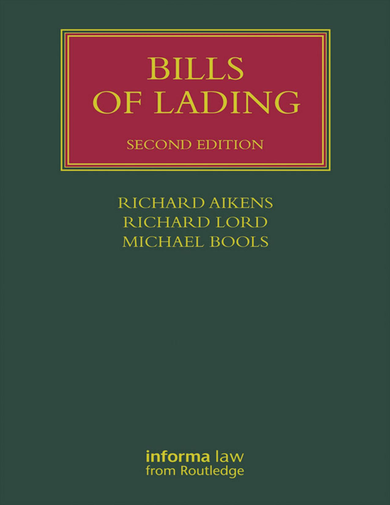 Bills of Lading by Aikens Richard Lord Richard Bools Michael & Richard Lord & Michael Bools