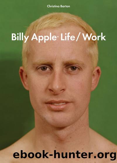 Billy Apple&#174; by Christina Barton