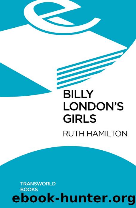 Billy London's Girls by Ruth Hamilton