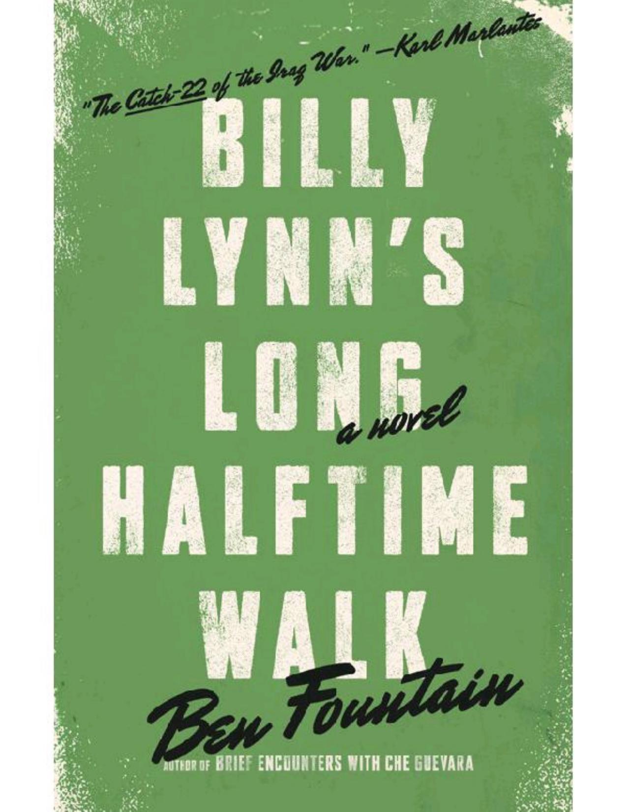 Billy Lynn's Long Halftime Walk by Ben Fountain