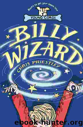 Billy Wizard by Chris Priestley
