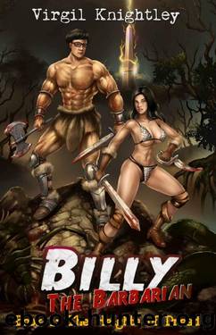 Billy the Barbarian 1: The Heights of Dread: An Isekai Sword and Sorcery Harem Lit Adventure Fantasy! by Virgil Knightley