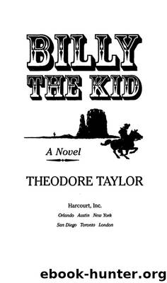 Billy the Kid by Theodore Taylor