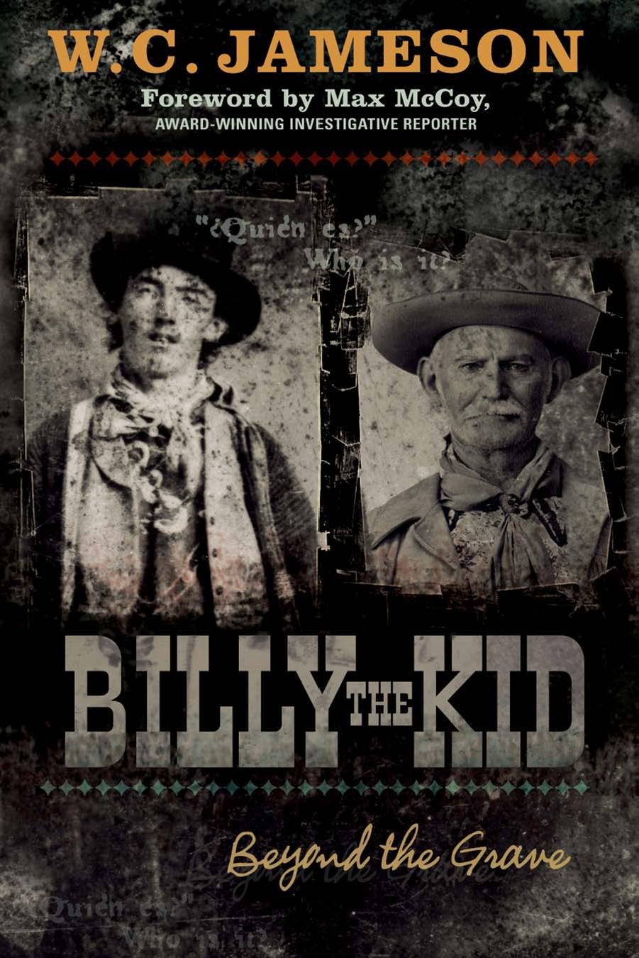 Billy the Kid: Beyond the Grave by W.C. Jameson