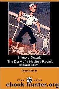 Biltmore Oswald: The Diary of a Hapless Recruit by Thorne Smith