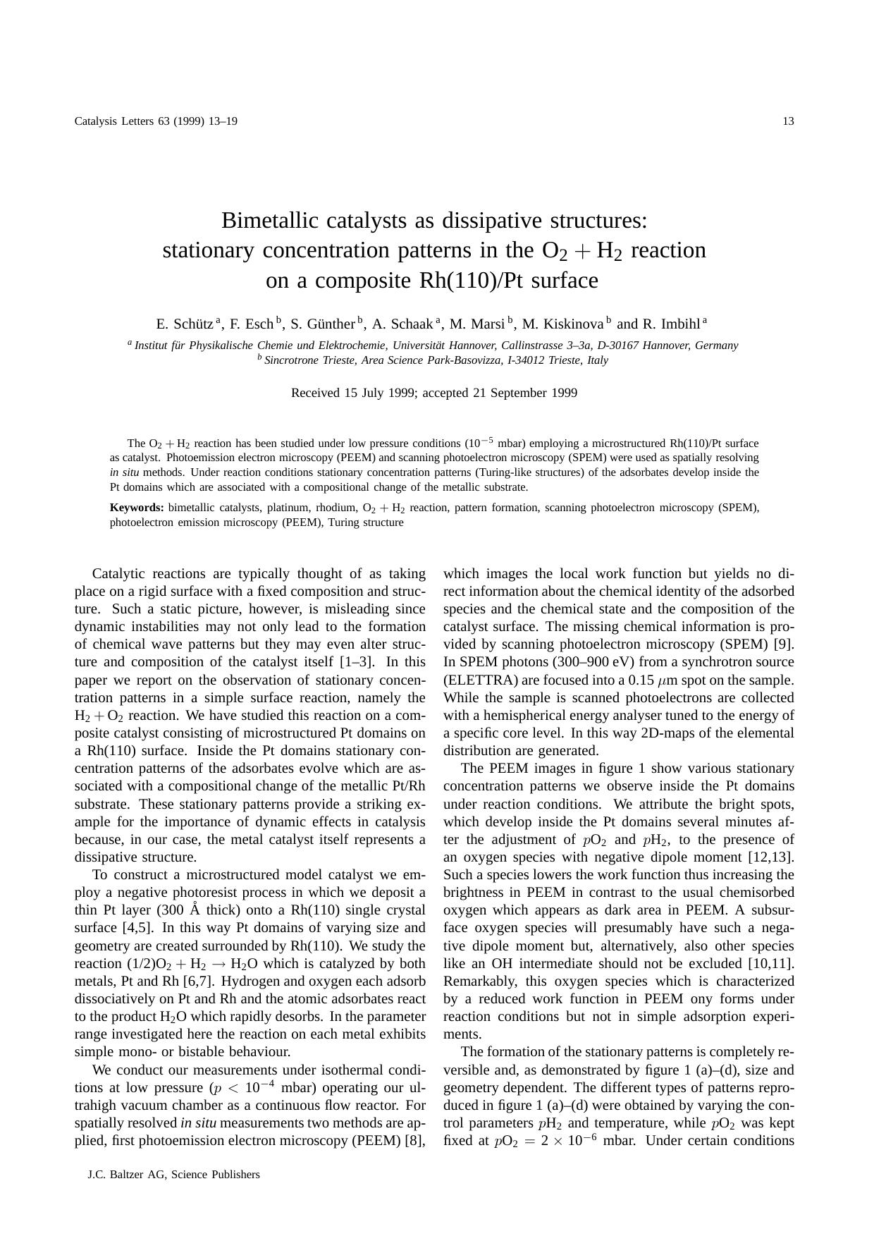 Bimetallic catalysts as dissipative structures: stationary concentration patterns in the O<Subscript>2<Subscript> + H<Subscript>2<Subscript> reaction on a composite Rh(110)Pt surface by Unknown