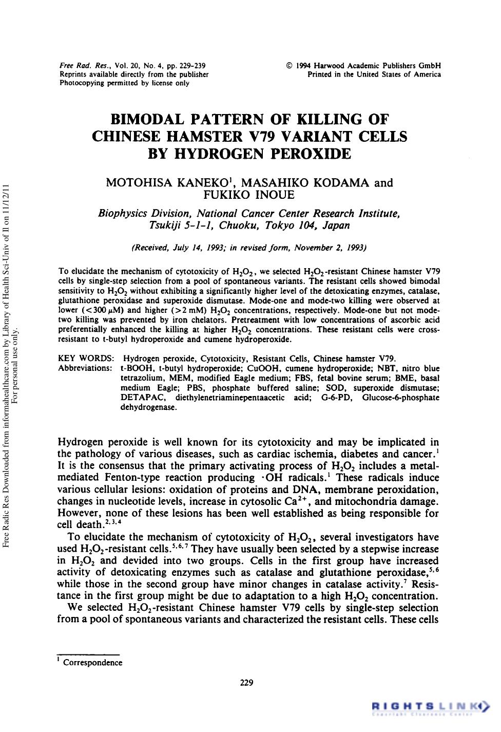 Bimodal Pattern of Killing of Chinese Hamster V79 Variant Cells by Hydrogen Peroxide by Motohisa Kaneko1 Masahiko Kodama1 & Fukiko Inoue1
