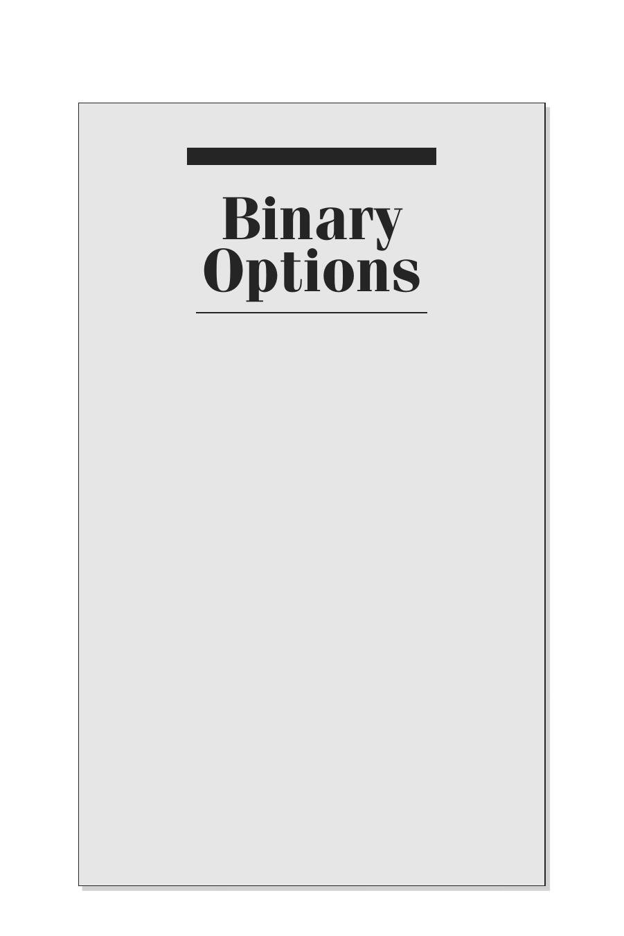 Binary Options: Strategies for Directional and Volatility Trading by Unknow