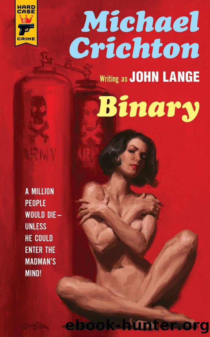 Binary by Michael Crichton & John Lange
