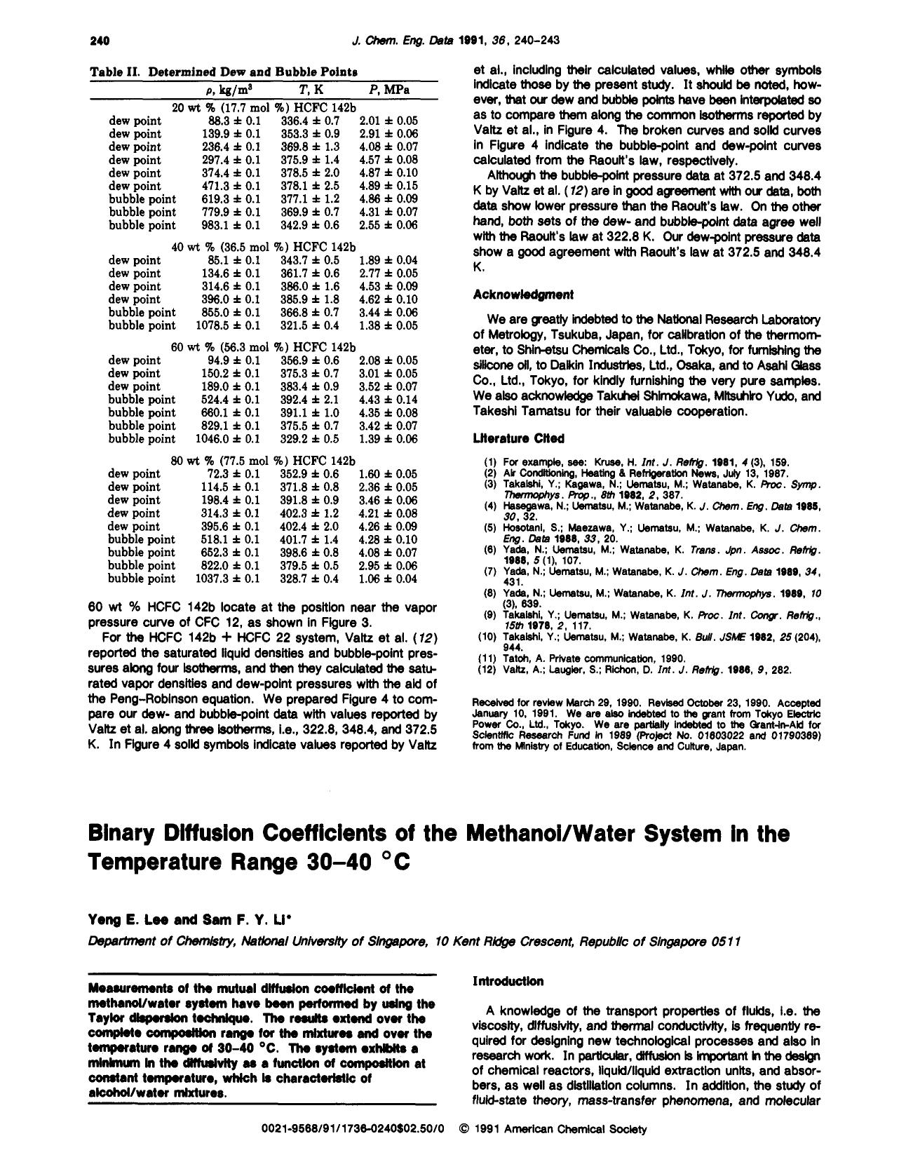 Binary diffusion coefficients of the methanolwater system in the temperature range 30-40 .degree.C by Yeng E. Lee Sam F. Y. Li
