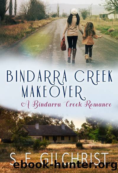 Bindarra Creek Makeover by S. E. GILCHRIST
