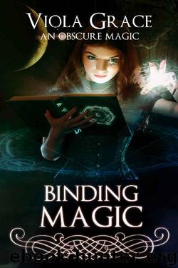 Binding Magic (An Obscure Magic Book 7) by Grace Viola