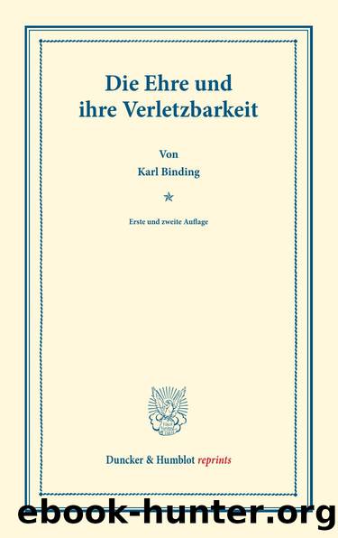 Binding by Die Ehre und ihre Verletzbarkeit (9783428561582)