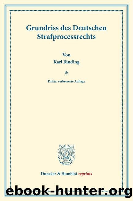 Binding by Grundriss des Deutschen Strafprocessrechts (9783428561551)