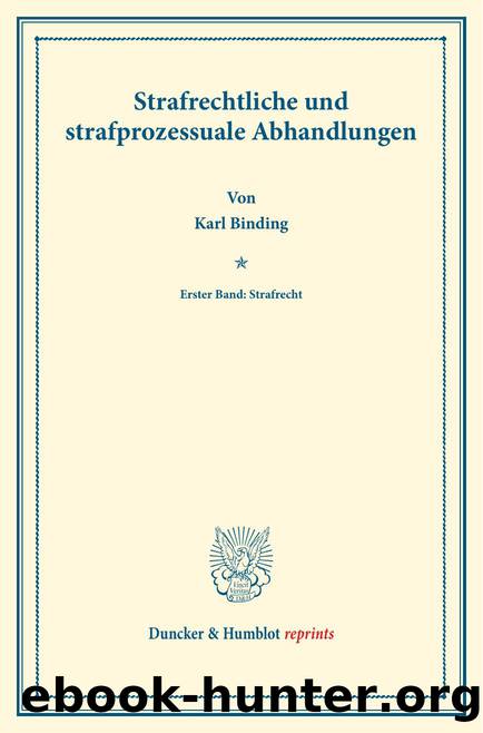 Binding by Strafrechtliche und strafprozessuale Abhandlungen (9783428561285)