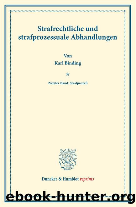 Binding by Strafrechtliche und strafprozessuale Abhandlungen (9783428561292)