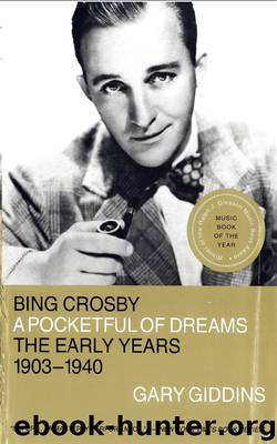 Bing Crosby by Gary Giddins