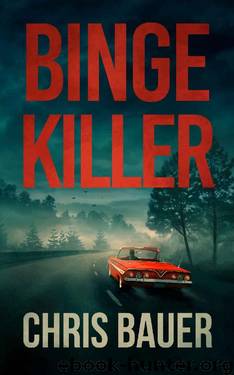 Binge Killer by Chris Bauer