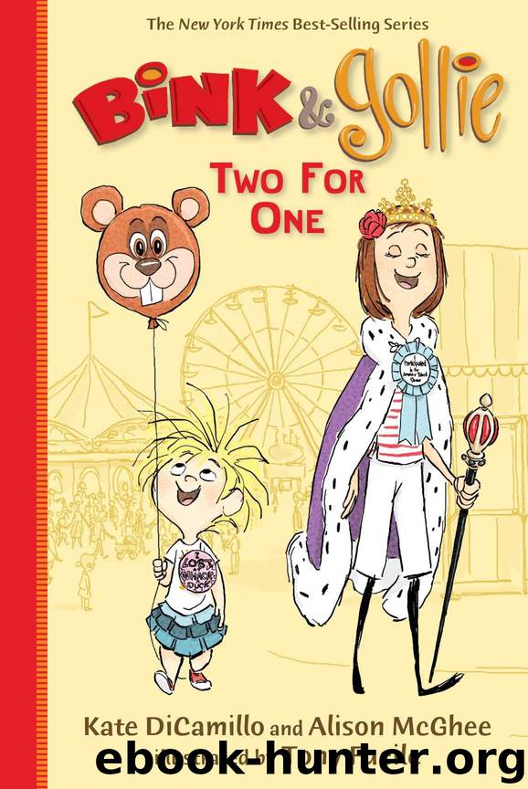 Bink and Gollie: Two for One by DiCamillo Kate & McGhee Alison