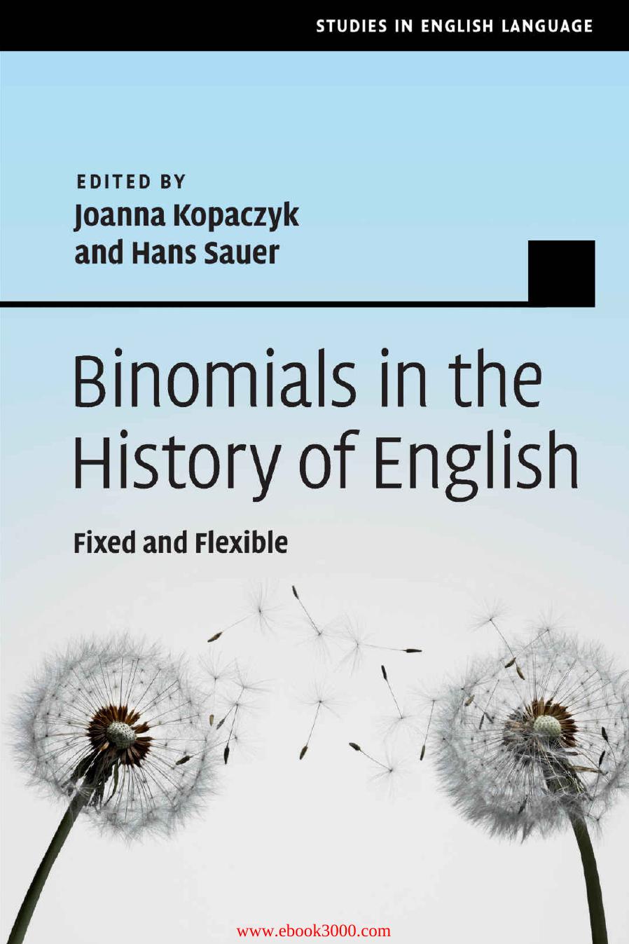 Binomials in the History of English: Fixed and Flexible by Unknow