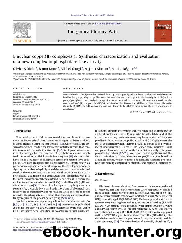 Binuclear copper(II) complexes 1: Synthesis, characterization and evaluation of a new complex in phosphatase-like activity by Olivier Schicke & Bruno Faure & Michel Giorgi & A. Jalila Simaan & Marius Réglier