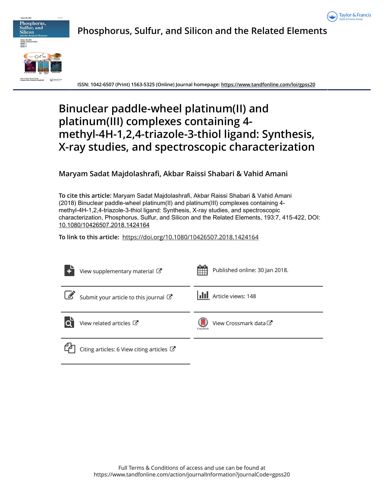 Binuclear paddle-wheel platinum(II) and platinum(III) complexes containing 4-methyl-4H-1,2,4-triazole-3-thiol ligand: Synthesis, X-ray studies, and spectroscopic characterization by Maryam Sadat Majdolashrafi & Akbar Raissi Shabari & Vahid Amani