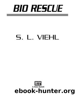 Bio Rescue by S.L. Viehl