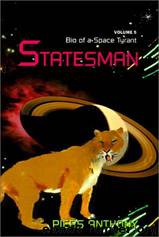 Bio of a space tyrant: Statesman by Piers Anthony