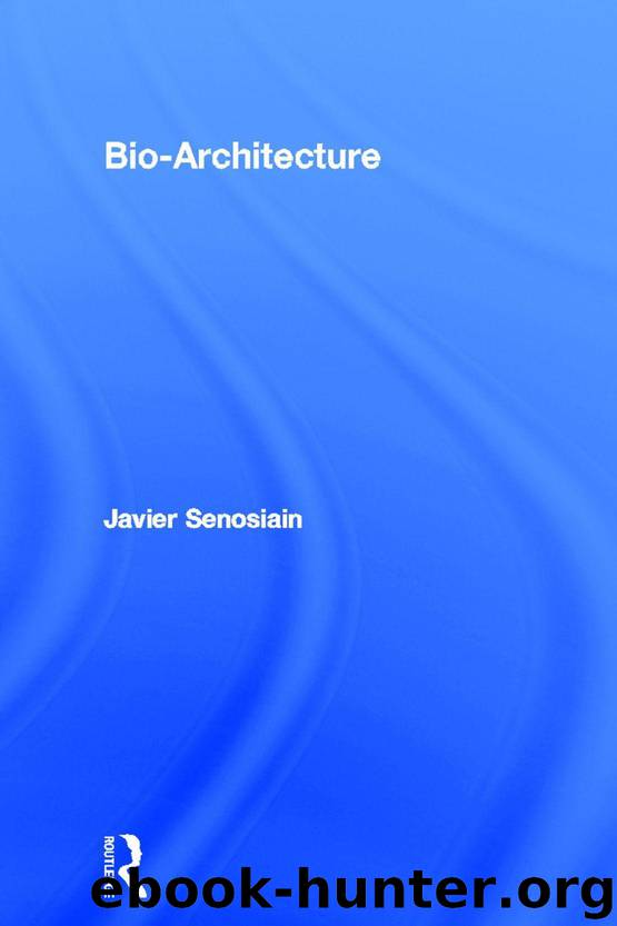 Bio-Architecture by Senosiain Javier